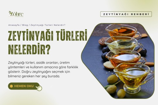 Zeytinyağlı Türleri Nelerdir?