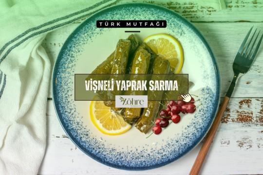 Vişneli Yaprak Sarma